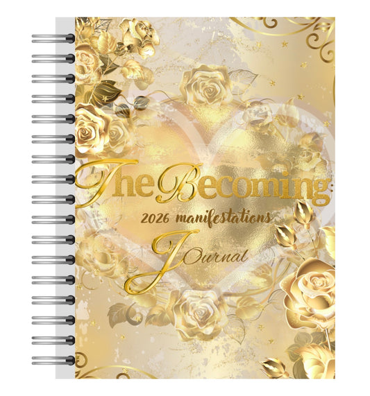 The Becoming: 2026 manifestations Journal